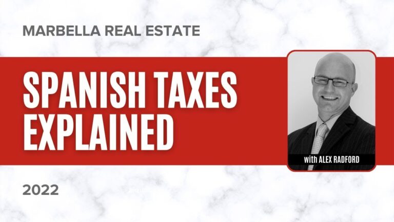 Spanish Taxes Explained with Alex Radford of My Lawyer in Spain